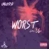 Worst in Us - Single album lyrics, reviews, download