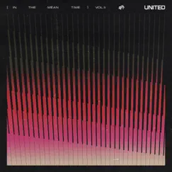 (in the meantime) [Vol. II] - EP by Hillsong UNITED album reviews, ratings, credits
