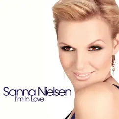 I'm In Love by Sanna Nielsen album reviews, ratings, credits