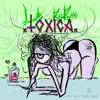 Tóxica - Single album lyrics, reviews, download