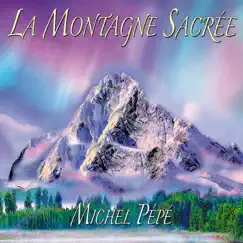 La montagne sacrée by Michel Pépé album reviews, ratings, credits