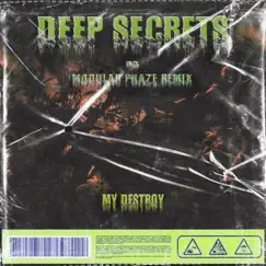 My Destroy - EP by Deep Secrets album reviews, ratings, credits
