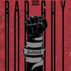 Bad Guy - Single by Durand The Rapper album reviews, ratings, credits
