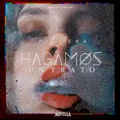 Hagamos Un Trato - Single by Rubiera album reviews, ratings, credits