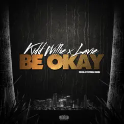 Be Okay (feat. Lavie) Song Lyrics
