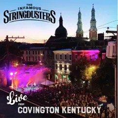 Live from Covington, Kentucky by The Infamous Stringdusters album reviews, ratings, credits