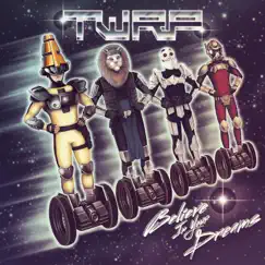 Believe In Your Dreams - EP by TWRP album reviews, ratings, credits