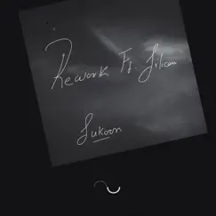 Rework (feat. Silicon) Song Lyrics