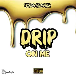 Drip on Me Song Lyrics