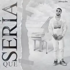Que Sería - Single by Anuel AA album reviews, ratings, credits
