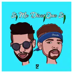 Si Me Dices Que Sí (feat. Osmerlin) - Single by FRL album reviews, ratings, credits