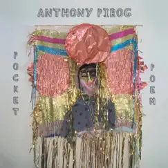 Pocket Poem (feat. Michael Formanek & Ches Smith) by Anthony Pirog album reviews, ratings, credits