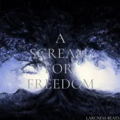 A Scream For Freedom Song Lyrics