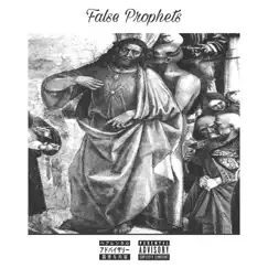 False Prophets - Single by Kevwanna album reviews, ratings, credits