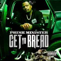 Get Yo Bread by Prime Minister album reviews, ratings, credits