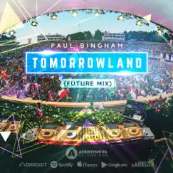 Tomorrowland (Future Mix) - Single by Paul Bingham album reviews, ratings, credits