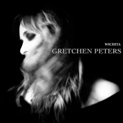 Wichita - Single by Gretchen Peters album reviews, ratings, credits