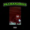 Paxman Jønes - EP album lyrics, reviews, download