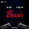 Bussin' (feat. Lil Soulja Slim) - Single album lyrics, reviews, download