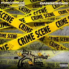 Dangerous (feat. Teejayx6 & 10kkev) Song Lyrics