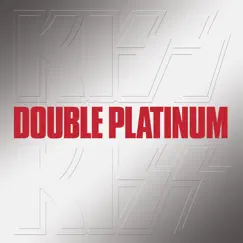 Double Platinum by Kiss album reviews, ratings, credits