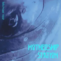 Mothership Station Song Lyrics