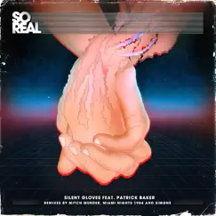 So Real (feat. Patrick Baker) [SimØne Remix] Song Lyrics