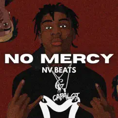 No Mercy - Single by NV Beats album reviews, ratings, credits