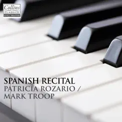 Spanish Recital by Patricia Rozario & Mark Troop album reviews, ratings, credits