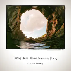 Hiding Place (Home Sessions) [Live] - Single by Caroline Salloway album reviews, ratings, credits