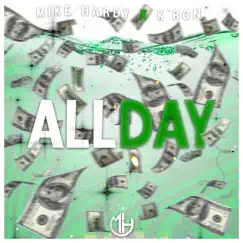 All Day (feat. K'ron) Song Lyrics