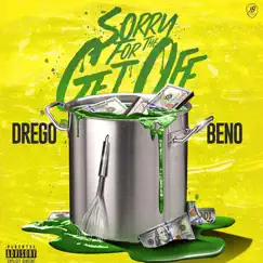 Sorry For the Get Off by Drego & Beno album reviews, ratings, credits