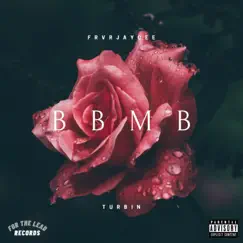 B.B.M.B (feat. Turbin) Song Lyrics