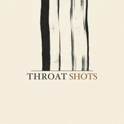 Shots - Single by Throat album reviews, ratings, credits