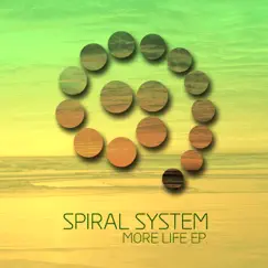 More Life - Single by Spiral System album reviews, ratings, credits