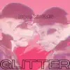Glitter (Jms remix) - Single album lyrics, reviews, download