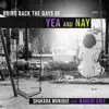 Bring Back the Days of Yea and Nay (feat. Marcus Cole) - Single album lyrics, reviews, download