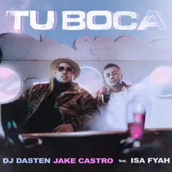 TU BOCA (feat. Isa Fyah) Song Lyrics