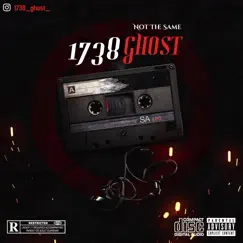 Not the Same - Single by 1738 Ghost album reviews, ratings, credits