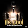 Its Cool (feat. King Kliff) - Single album lyrics, reviews, download