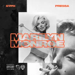 Marilyn Monroe - Single by SYPH & Pressa album reviews, ratings, credits
