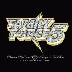 Diamond Edition EP by Family Force 5 album reviews, ratings, credits