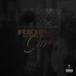 Riding With a Gun - Single by Vj Guts & FED Baby album reviews, ratings, credits