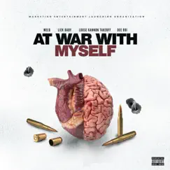 At War With Myself (feat. Liek Baby, Loose Kannon Takeoff & Dee Boi) Song Lyrics