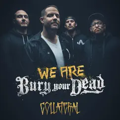 Collateral - Single by Bury Your Dead album reviews, ratings, credits