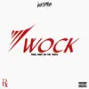 Wock - Single album lyrics, reviews, download