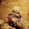 The Romanze album lyrics, reviews, download