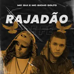 Rajadão de Fé - Single by Mc Gui & MC Bicho Solto album reviews, ratings, credits