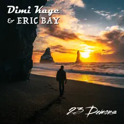 23 Demons - Single by Dimi Kaye & Eric Bay album reviews, ratings, credits