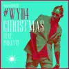 #Wyd4christmas (feat. Clifford Phillytf Holt) - Single album lyrics, reviews, download